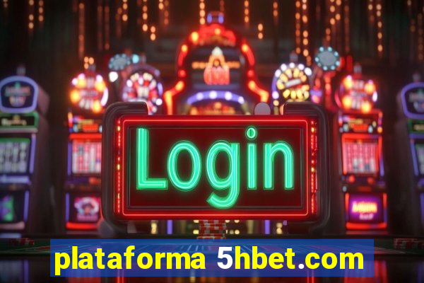 plataforma 5hbet.com